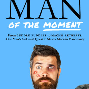 Man of the Moment